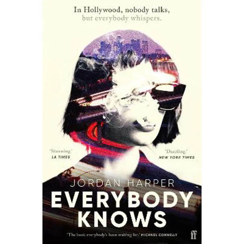Everybody Knows: 'Terrifying and exhilarating.' JAMES PATTERSON (Paperback) - Jordan Harper